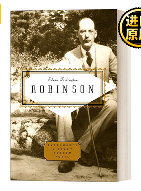 英文原版 Robinson Poems 埃德温·阿林顿·罗宾逊诗选 三次普利策文学奖得主 人人图书馆精装收藏版 英文版 进口英语原版书籍
