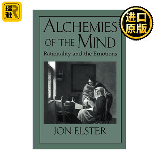 Alchemies of the Mind 心灵的炼金术 乔恩·埃尔斯特
