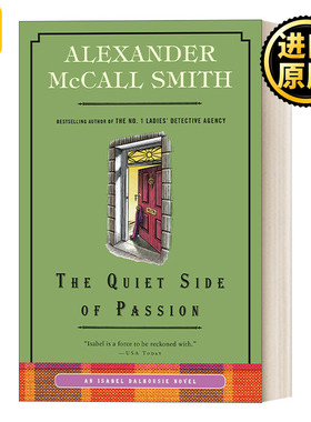 The Quiet Side of Passion Isabel Dalhousie 12 12 英文原版