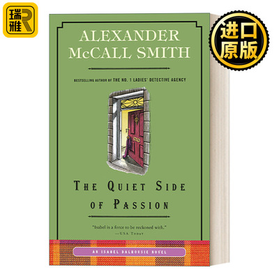 The Quiet Side of Passion Isabel Dalhousie 12 12 英文原版