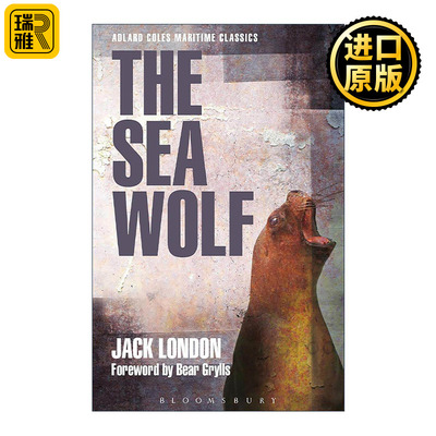 英文原版 The Sea Wolf Adlard Coles Maritime Classics 海狼 杰克·伦敦经典海洋小说 贝爷Bear Grylls作序 进口英语原版书籍