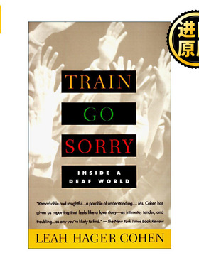 Train Go Sorry 错过了船 走进聋人的世界 Leah Hager Cohen