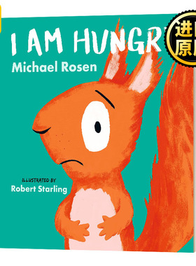 I Am Hungry 我很饿 罗森 英文原版儿童绘本