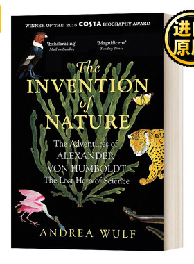 自然的造物 The Invention of Nature 洪堡的新世界 科学历史 Andrea Wulf