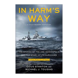 英文原版 In Harm's Way 印第安纳波利斯沉没 青少年版 真实营救系列 英文版 进口英语原版书籍
