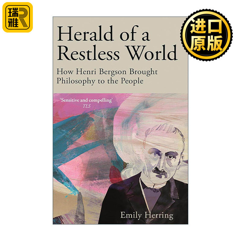 英文原版 Herald of a Restless World 躁动世界的先驱 亨利·柏格森如何将哲学带给人们 法国哲学家 英文版 进口英语原版书籍