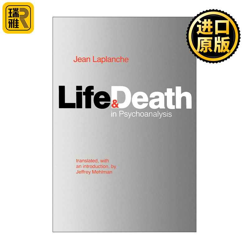 Life and Death in Psychoanalysis 精神分析辞汇 弗洛伊德 Jean Laplanche