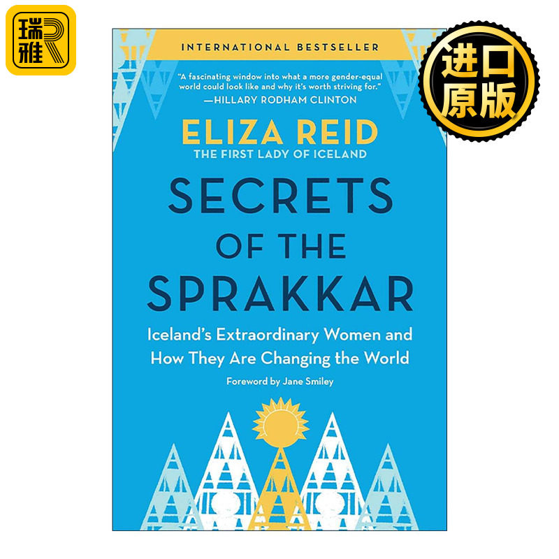 英文原版 Secrets of the Sprakkar 冰岛杰出女性的秘密 她们如何改变世界 冰岛前*一夫人Eliza Reid 英文版 进口英语原版书籍