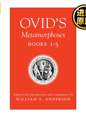 Ovid's Metamorphoses 奥维德变形记1-5卷 英文评注本 William S. Anderson