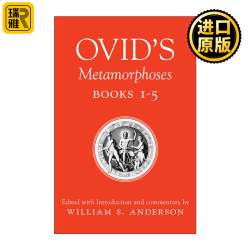 Ovid's Metamorphoses 奥维德变形记1-5卷 英文评注本 William S. Anderson