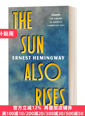 The Sun Also Rises The Library of America Corrected Text
