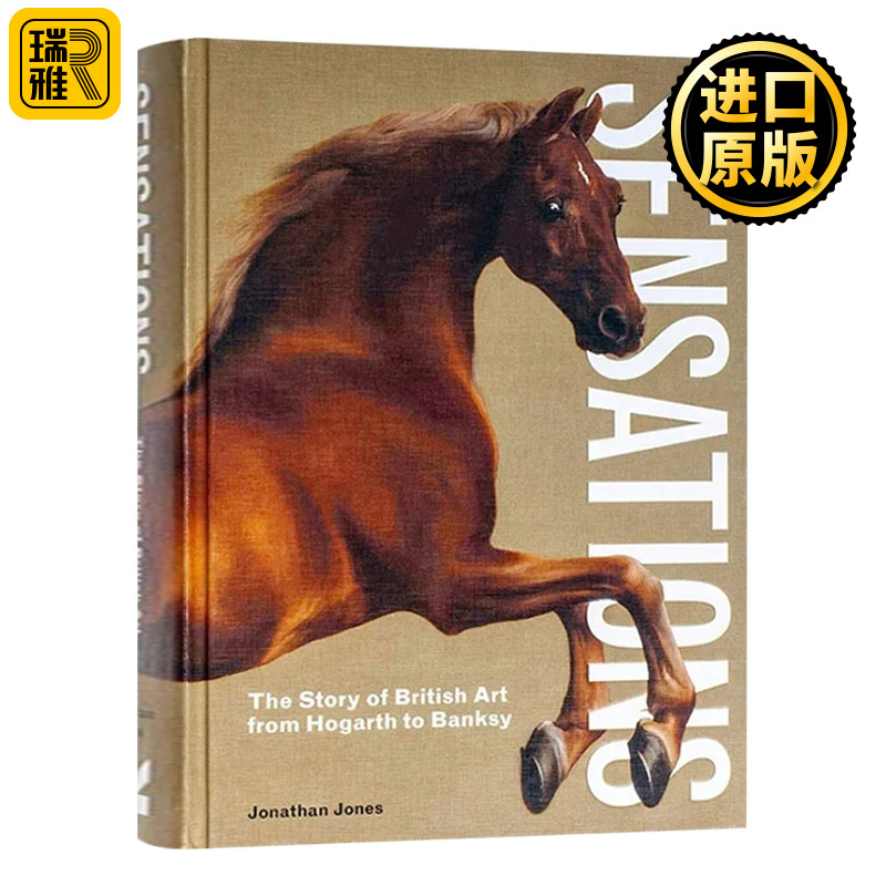 正版 Sensations 轰动:英国艺术的故事,从霍加斯到班克西