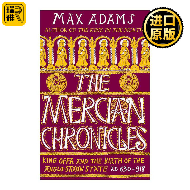 英文原版 The Mercian Chronicles 默西亚编年史 奥法国王与盎格鲁撒克逊国家的诞生 精装 英文版 进口英语原版书籍