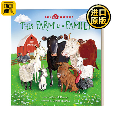 This Farm Is a Family (Barn Sanctuary) 这个农场就是一个家 4-8岁儿童友谊情绪精装绘本 Dan McKernan