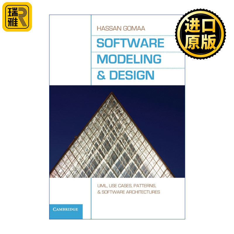 Software Modeling and Design 软件建模与设计 UML、用例、模式和软件体系结构 Hassan Gomaa 精装