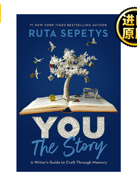 You: The Story 你即故事 通过记忆创作的作家指南 Ruta Sepetys 精装
