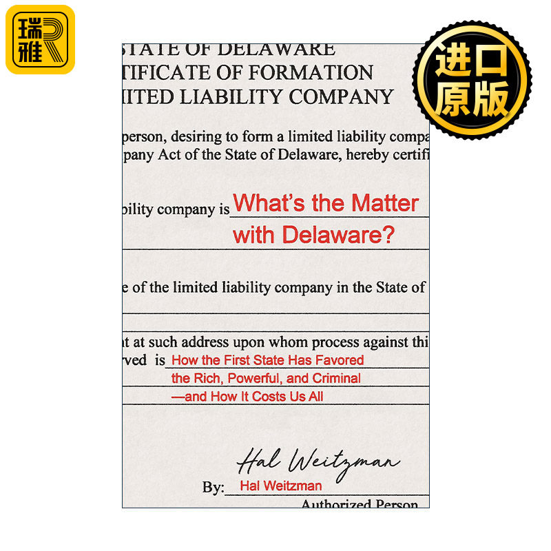 What’s the Matter with Delaware? 特拉华州怎么了？第一州如何偏袒富人 权贵和罪犯 前英国金融时报编辑Hal Weitzman 精装