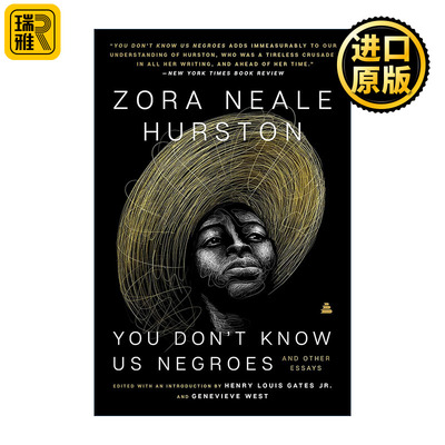 You Don’t Know Us Negroes and Other Essays 人们不了解黑人及其他文集 美国黑人作家赫斯顿Hurston 2022年财富书单