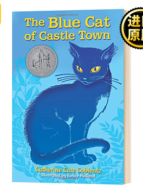 The Blue Cat of Castle Town 城堡镇的蓝猫 英文原版  1950纽伯瑞银奖 英文版 Catherine Coblentz 进口英语书籍