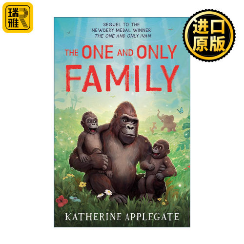 英文原版 The One and Only Family 独一无二的家庭 独一无二的伊凡作者凯瑟琳·艾波盖特新作 英文版 进口英语原版书籍