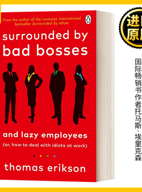 英文原版 Surrounded by Bad Bosses and Lazy Employees 被坏老板和懒员工包围 托马斯·埃里克森的职场建议 英文版 进口英语书籍