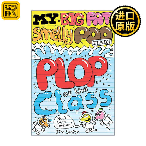 英文原版 My Big Fat Smelly Poo Diary Plop of the Class 我的臭便便日记卷3 英文版 进口英语原版书籍