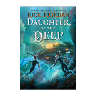 Daughter of the Deep 深海的女儿 波西杰克逊作者Rick Riordan 青少年奇幻小说