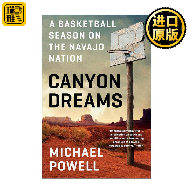 英文原版 Canyon Dreams 原力篮球魂 纳瓦霍族的篮球赛季 同名电影原著 Michael Powell 英文版 进口英语原版书籍