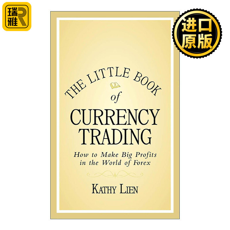 英文原版 The Little Book of Currency Trading 货币交易的小书 如何在外汇世界如何赚大钱 精装 英文版 进口英语原版书籍