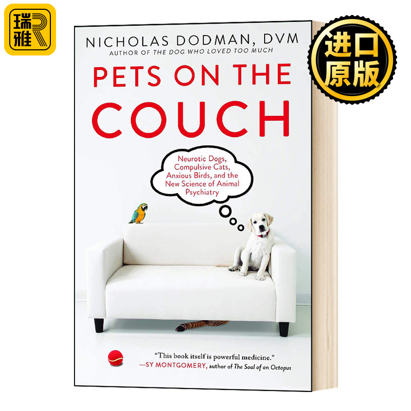 沙发上的宠物 Pets On The Couch Nicholas Dodman DVM 书籍/杂志/报纸 科普读物/自然科学/技术类原版书 原图主图