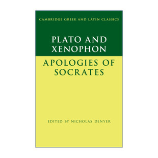 英文原版 Plato and Xenophon: The Apology of Socrates