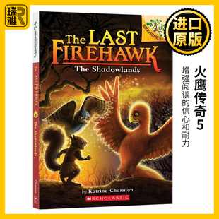 Last 火鹰传奇5 学乐大树系列 Firehawk the Book Branches Shadowlands The