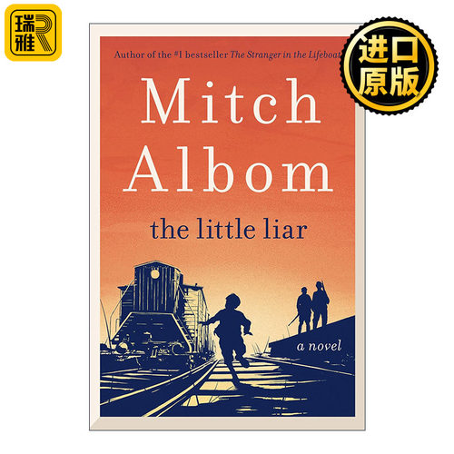 The Little Liar 小骗子 相约星期二作者米奇·阿尔博姆 Mitch Albom