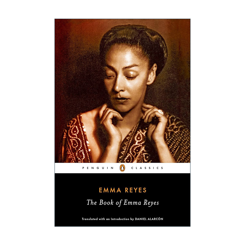英文原版 The Book of Emma Reyes Penguin Classics艾玛·雷耶斯回忆录我在秘密生长企鹅经典拉丁美洲艺术教母英文版-封面