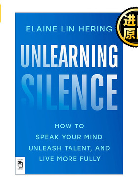 Unlearning Silence Elaine Lin Hering