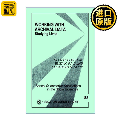 Working With Archival Data 档案数据处理 格林·H.埃尔德 SAGE社会科学定量研究应用丛书