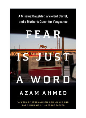 Fear Is Just a Word 恐惧只是个词 一位母亲的复仇之路 传记 Azam Ahmed 精装