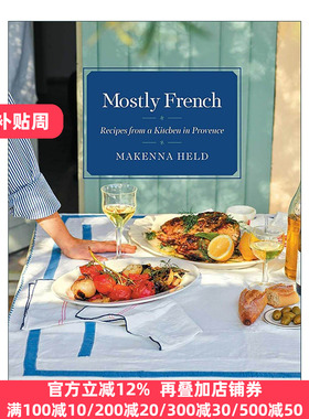 英文原版 Mostly French 普罗旺斯厨房的食谱 精装 亚马逊月度佳选 英文版 进口英语原版书籍