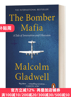 战争与沉迷 梦想 诱惑与二战中的漫长黑夜 英文原版 The Bomber Mafia轰炸机黑手党 平装 马尔科姆Malcolm Gladwell引爆点英语书籍