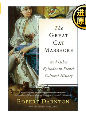 The Great Cat Massacre 屠猫狂欢 法国文化史钩沉 罗伯特·达恩顿