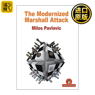 英文原版 The Modernized Marshall Attack 现代化马绍尔攻势 开局策略 国际象棋技巧指南 英文版 进口英语原版书籍