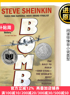 Bomb: The Race to Build-and Steal-the World 原子弹的故事 英文原版 英文版 Steve Sheinkin 进口英语书籍