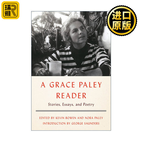 Grace Paley Reader 最后一刻的巨变 格蕾丝·佩雷短篇小说精选集