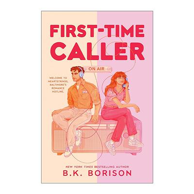 英文原版 First-Time Caller 首次来电者 北美浪漫爱情喜剧 B.K. Borison 英文版 进口英语原版书籍