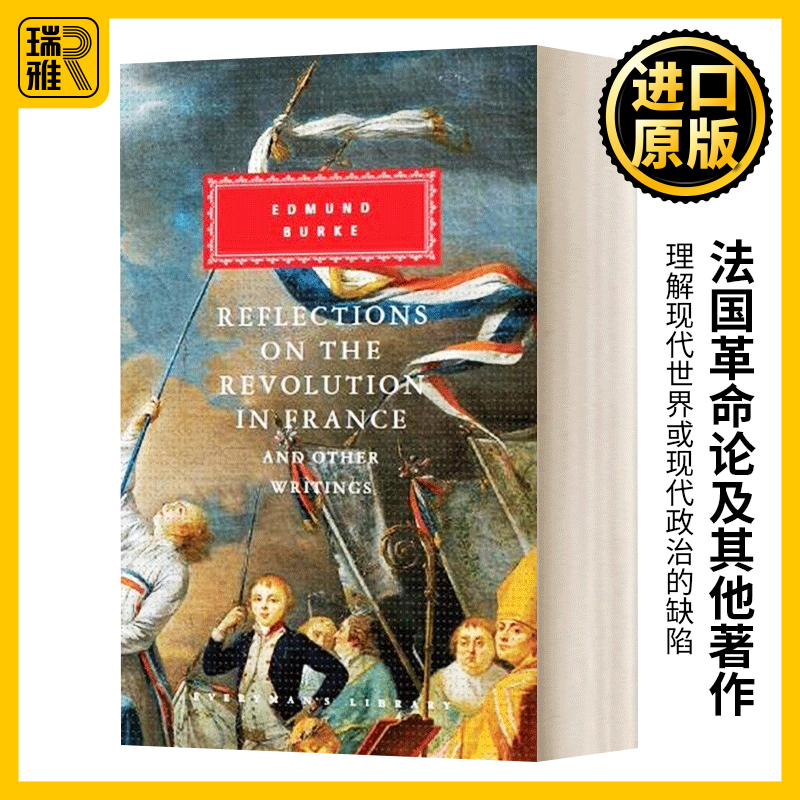 英文原版 Reflections on The Revolution in France And Other Writings 法国革命论及其他著作 埃德蒙·柏克 Everyman精装版