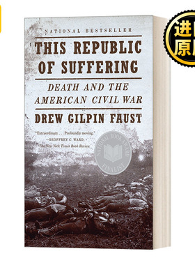英文原版 This Republic of Suffering 这受难的国度 死亡与美国内战 Drew Gilpin Faust德鲁·吉尔平·福斯特 英文版 进口英语书