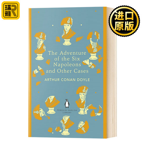 六座拿破仑半身像和其他案件 Doyle, Arthur Conan 英文原版 Adventure of the Six Napoleons and Other Cases 进口英语书籍