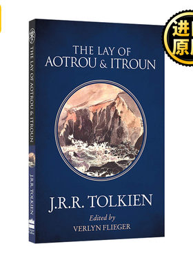 The Lay Of Aotrou And Itroun 奥陶和伊陶的歌谣 J.R.R.托尔金 指环王精灵女王角色原型