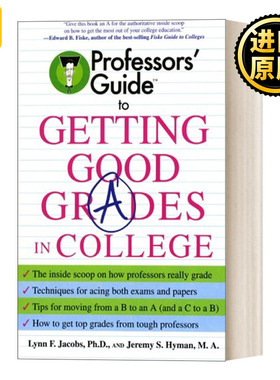 英文原版 Professors' Guide(TM) to Getting Good Grades in College