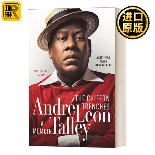 英文原版 The Chiffon Trenches A Memoir 雪纺绸战壕风衣 回忆录 时尚教父Andre Leon Talley 人物传记 英文版 进口英语原版书籍